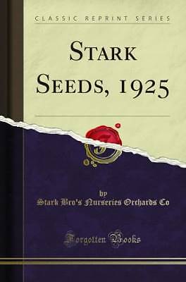 Stark seeds 1925 - 1925, (classic