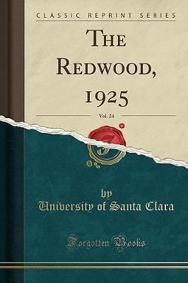 The redwood 1925 - redwood,, 24